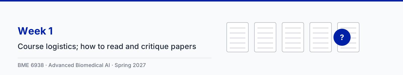 Week 1: Course logistics; how to read, present, and critique papers
